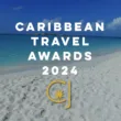 caribbean travel awards 2024